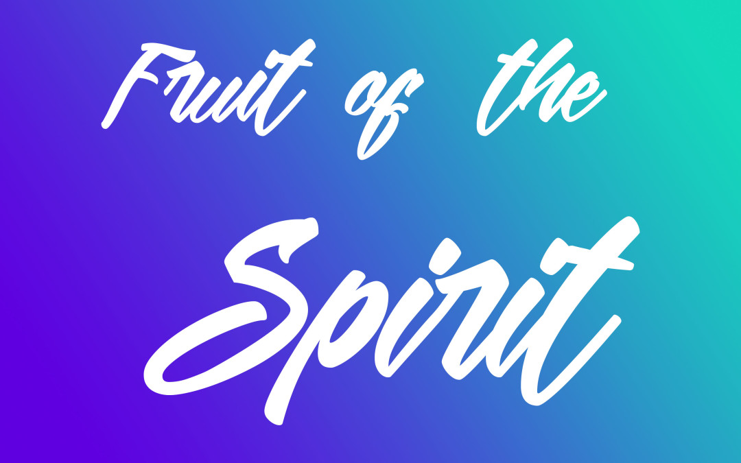 Fruit of the Spirit